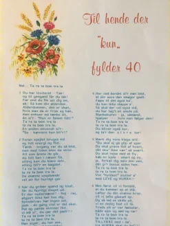 Til hende der kun bliver 40